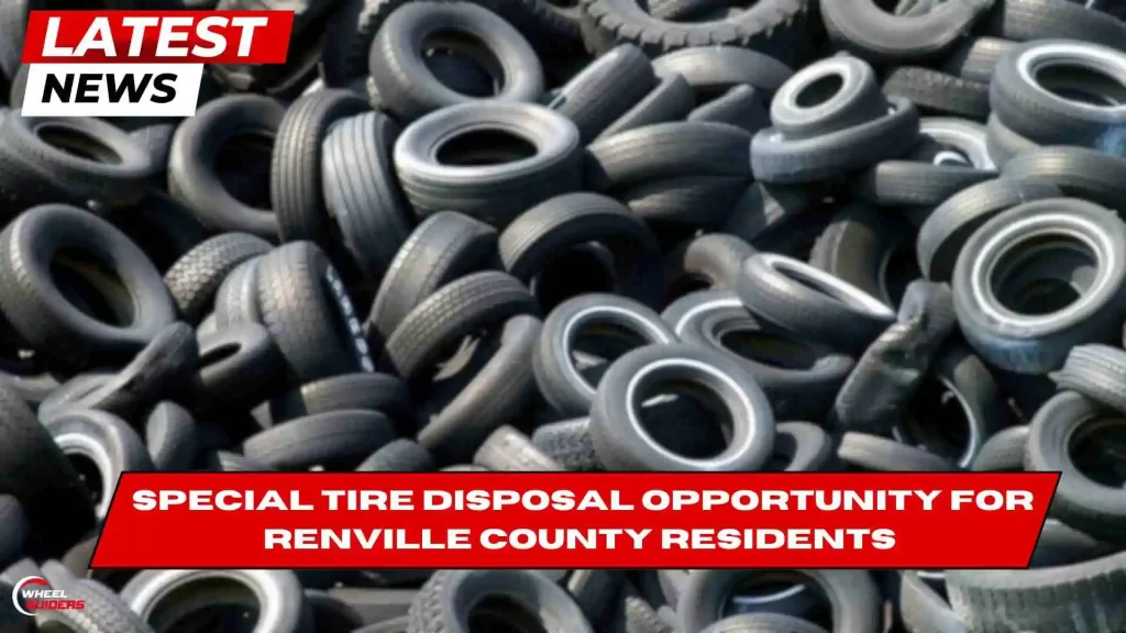 Special Tire Disposal Opportunity for Renville County Residents