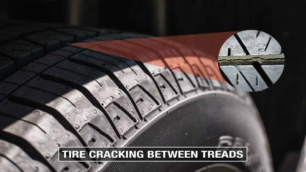 Tire Cracking Between Treads