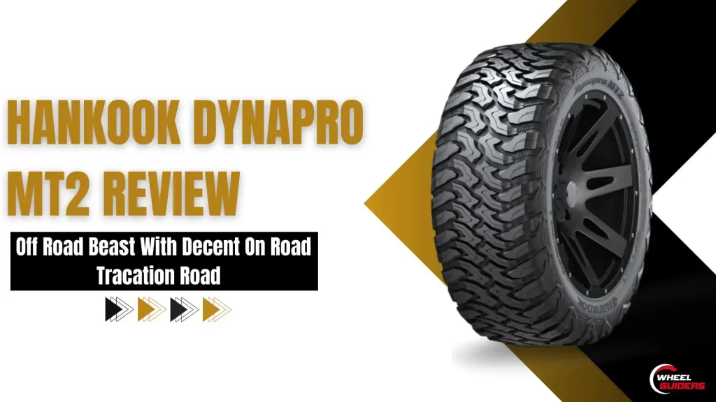 Hankook Dynapro MT2 Review